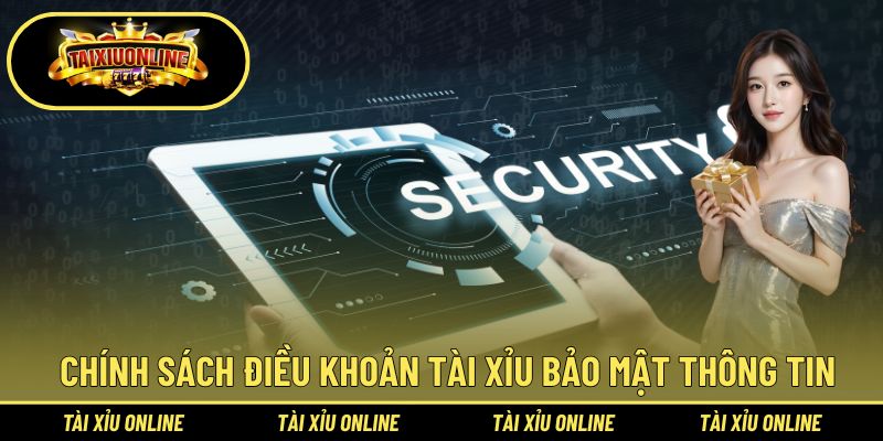 Tài Xỉu Bảo Mật Thông Tin - Tổng Quan Nội Dung Cần Nắm 2 Chính sách điều khoản trong tài xỉu bảo mật thông tin