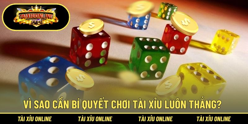 Lợi ích của bí quyết chơi Tài Xỉu luôn thắng