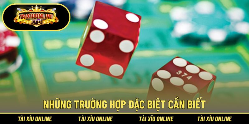 Những trường hợp đặc biệt cụ thể