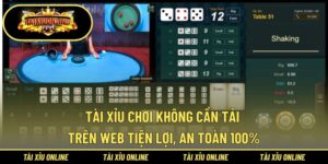 Tài xỉu chơi không cần tải